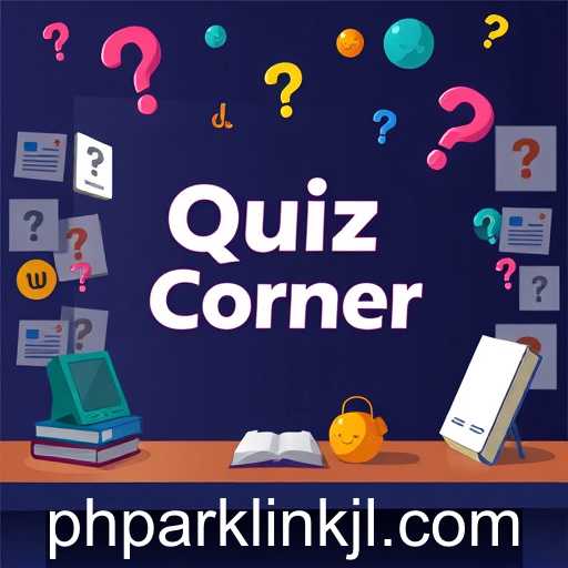 Quiz Corner